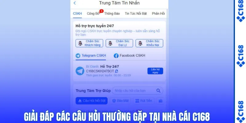 Giải đáp nhanh các câu hỏi khi trải nghiệm tại C168
