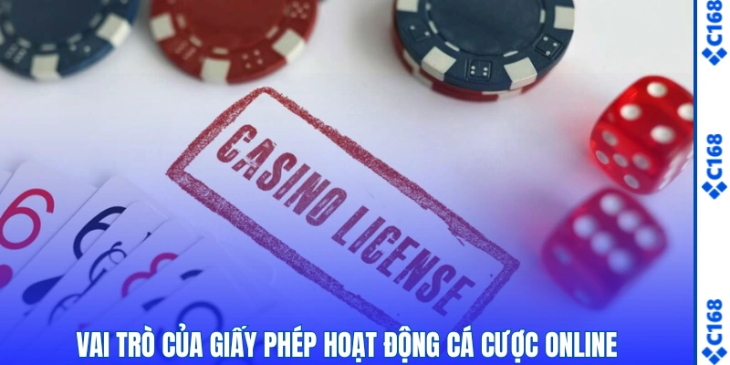 Vai trò của giấy phép hoạt động cá cược online
